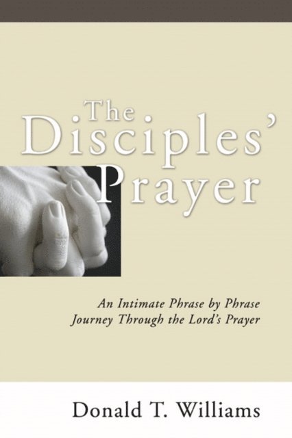 Don Williams - Disciples' Prayer, E-bok