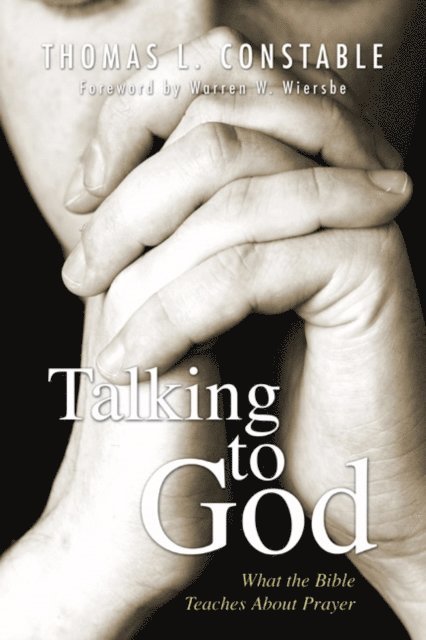 Thomas L. Constable - Talking to God, E-bok