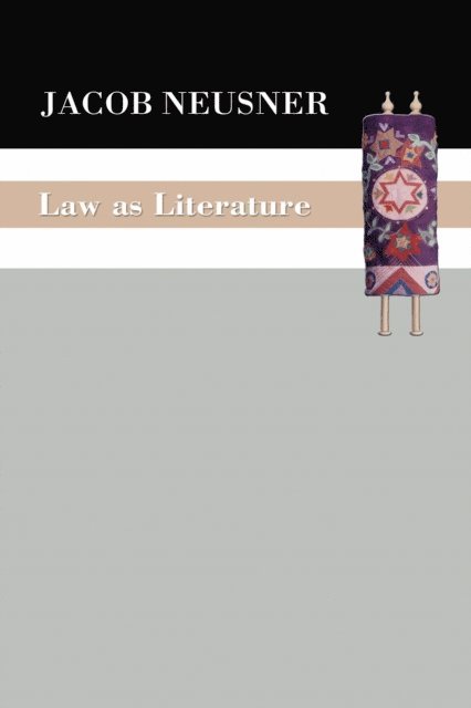 Jacob Neusner, William Scott Green - Law as Literature, E-bok