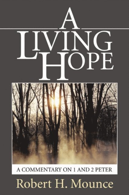 Robert H. Mounce - Living Hope, E-bok