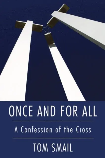 Tom Smail - Once and for All, E-bok. Tillgänglighet: Lägg i varukorg