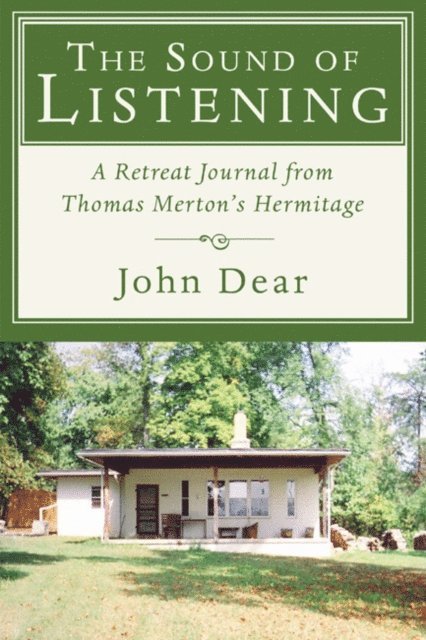 John Dear - Sound of Listening, E-bok
