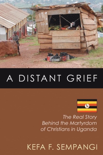 F. Kefa Sempangi - Distant Grief, E-bok