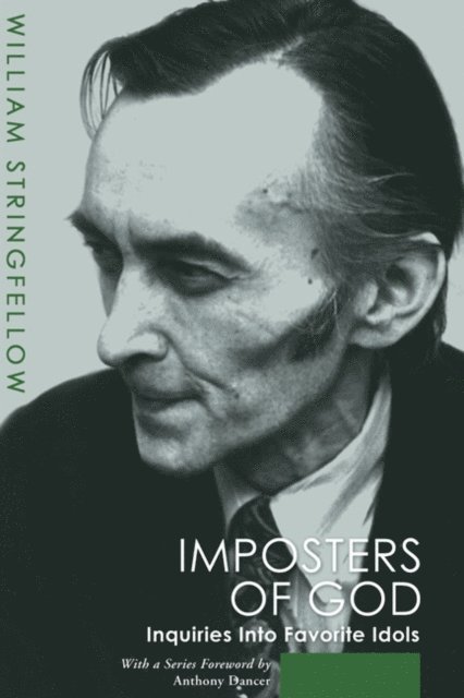 William Stringfellow - Imposters of God, E-bok