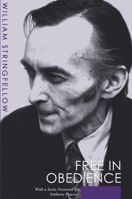 William Stringfellow - Free in Obedience, E-bok