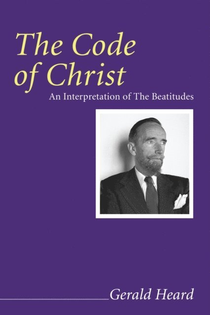 Gerald Heard - Code of Christ, E-bok