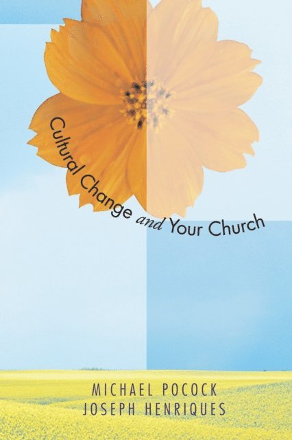 Joseph Henriques, Michael Pocock - Cultural Change & Your Church, E-bok