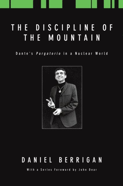Daniel Berrigan - Discipline of the Mountain, E-bok