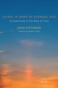 Living in Hope of Eternal Life
