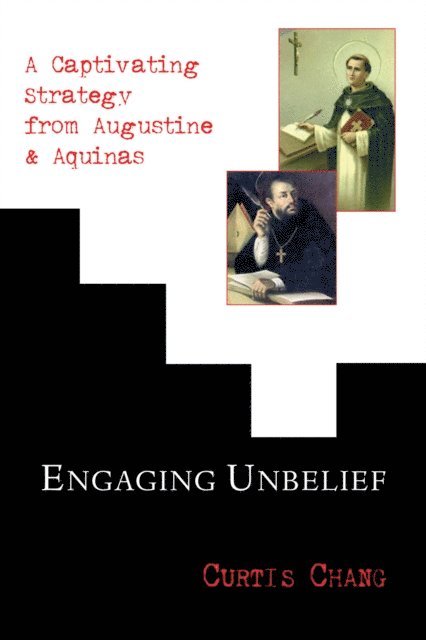Curtis Chang - Engaging Unbelief, E-bok. Tillgänglighet: Lägg i varukorg