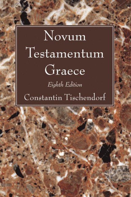 Constantin Tischendorf - Novum Testamentum Graece, E-bok