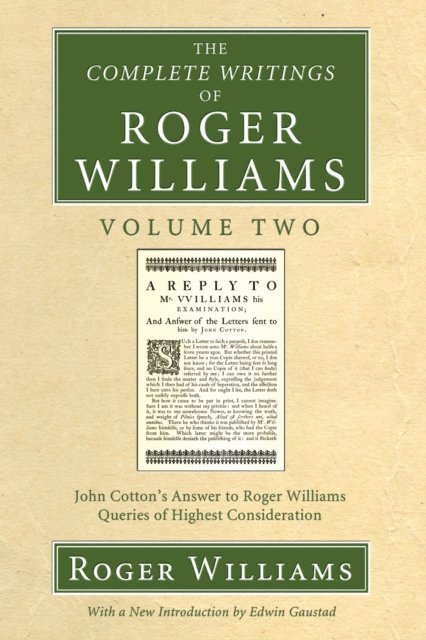 Roger Williams - Complete Writings of Roger Williams, Volume 2, E-bok