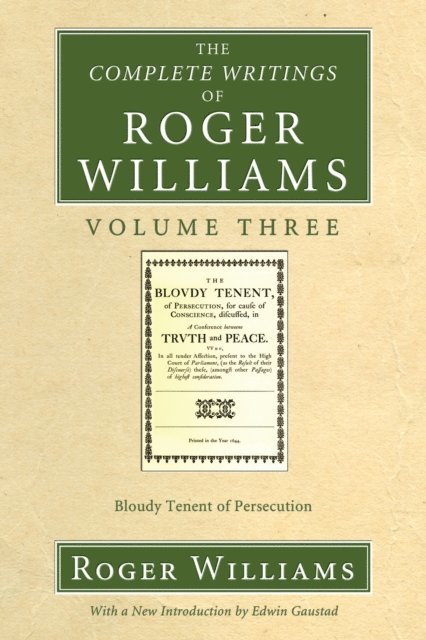 Roger Williams - Complete Writings of Roger Williams, Volume 3, E-bok