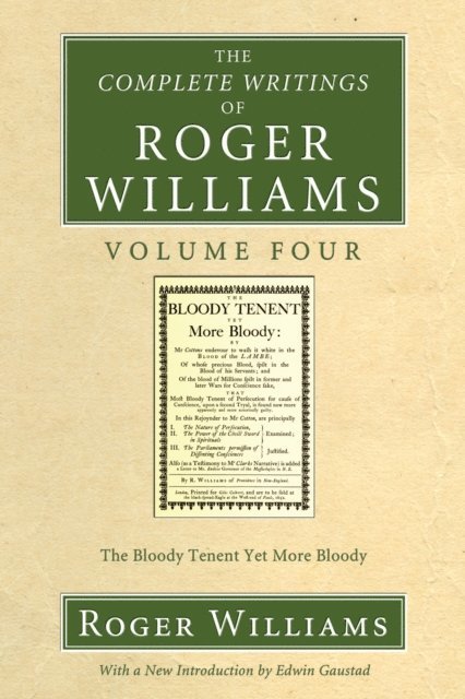 Roger Williams - Complete Writings of Roger Williams, Volume 4, E-bok