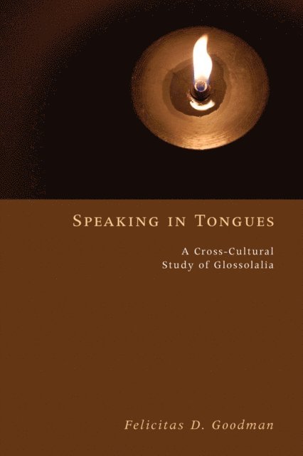 Felicitas D. Goodman - Speaking in Tongues, E-bok