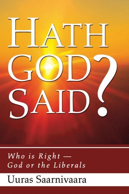 Uuras Saarnivaara - Hath God Said?, E-bok