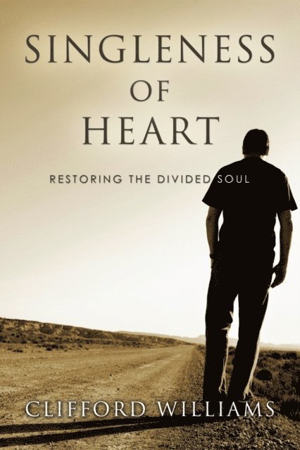 Clifford Williams - Singleness of Heart, E-bok