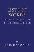 Lists of Words Occurring Frequently in the Hebrew Bible