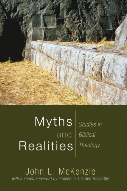 John L. McKenzie - Myths and Realities, E-bok