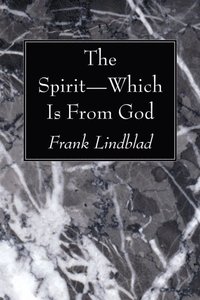 Spirit-Which Is From God