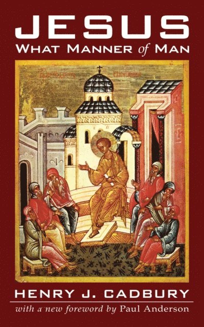 Henry J. Cadbury - Jesus, E-bok
