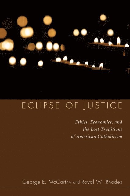 Royal W. Rhodes, George E. McCarthy - Eclipse of Justice, E-bok