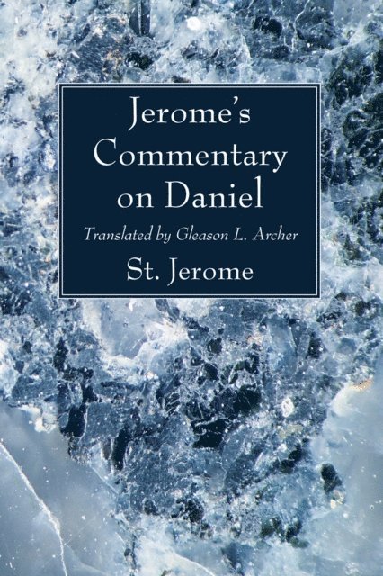 Jerome - Jerome's Commentary on Daniel, E-bok