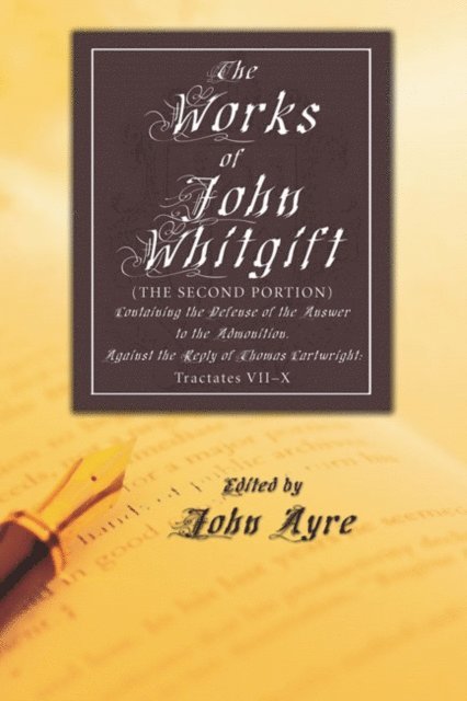 John Whitgift, John Ayre - Works of John Whitgift, E-bok