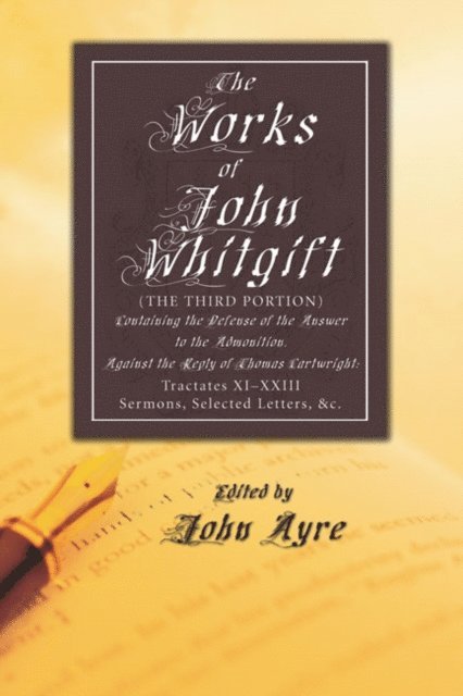 John Whitgift, John Ayre - Works of John Whitgift, E-bok