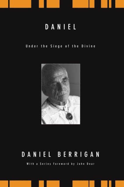 Daniel Berrigan - Daniel, E-bok