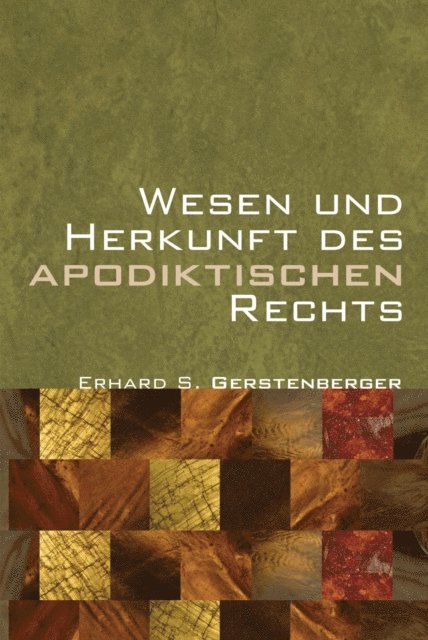Erhard S. Gerstenberger - Wesen und Herkunft des Apodiktischen Rechts, E-bok