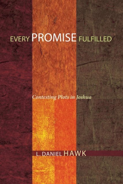 L. Daniel Hawk - Every Promise Fulfilled, E-bok
