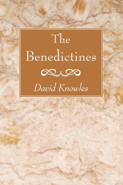 David Knowles - Benedictines, E-bok