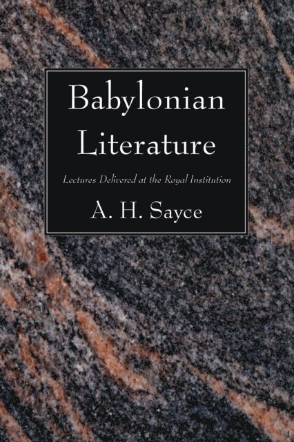 A. H. Sayce - Babylonian Literature, E-bok