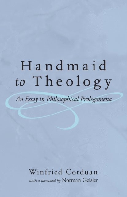Winfried Corduan - Handmaid to Theology, E-bok