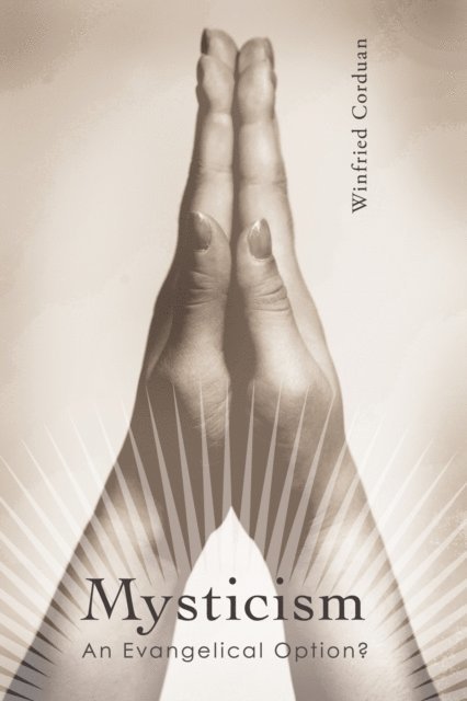 Winfried Corduan - Mysticism, E-bok
