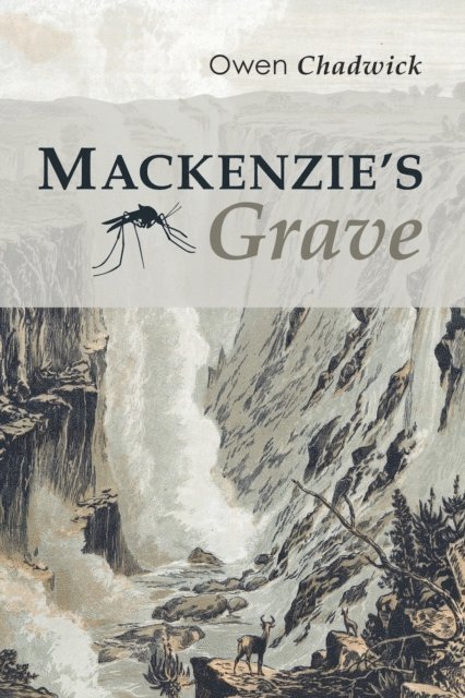 Owen Chadwick - Mackenzie's Grave, E-bok