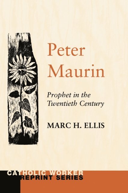 Marc H. Ellis - Peter Maurin, E-bok