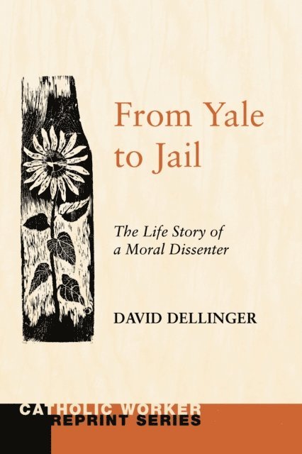 David Dellinger - From Yale to Jail, E-bok