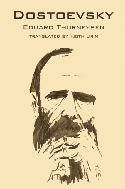 Eduard Thurneysen - Dostoevsky, E-bok