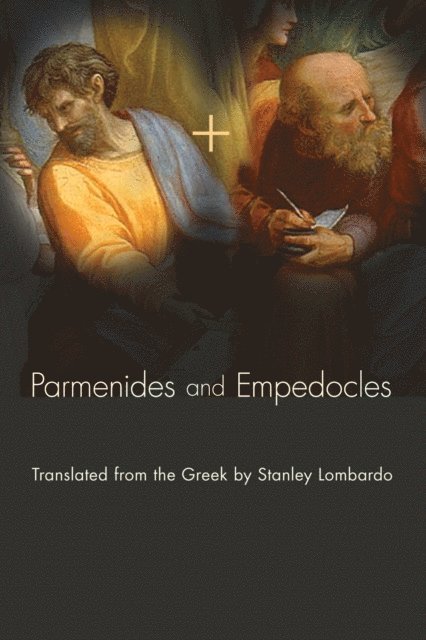 Empedocles, Parmenides - Parmenides and Empedocles, E-bok