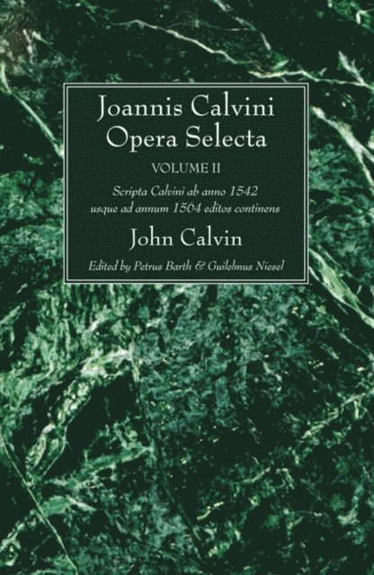 John Calvin, Guilelmus Niesel, Petrus Barth - Joannis Calvini Opera Selecta, vol. II, E-bok. Tillgänglighet: Lägg i varukorg