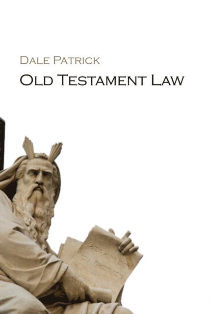 Dale Patrick - Old Testament Law, E-bok. Tillgänglighet: Lägg i varukorg