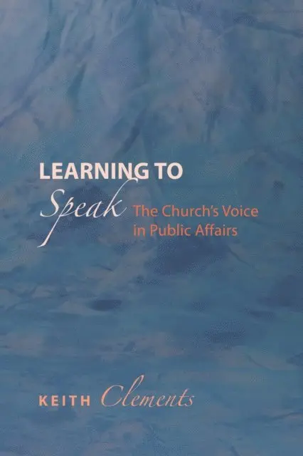 Keith W. Clements - Learning to Speak, E-bok. Tillgänglighet: Lägg i varukorg