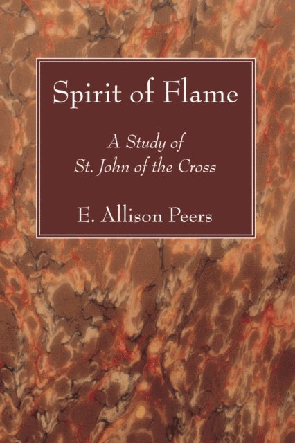 E. Allison Peers - Spirit of Flame, E-bok