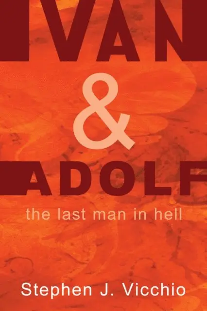 Stephen J. Vicchio - Ivan & Adolf, E-bok. Tillgänglighet: Lägg i varukorg