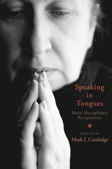 Mark J. Cartledge - Speaking in Tongues, E-bok