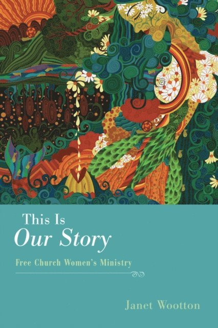 Janet Wootton - This Is Our Story, E-bok