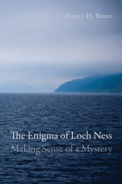 Henry H. Bauer - Enigma of Loch Ness, E-bok