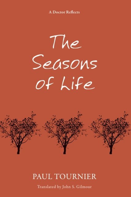 Paul Tournier - Seasons of Life, E-bok. Tillgänglighet: Lägg i varukorg